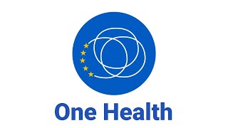 One Health in action How EU agencies are tackling environmental and public health together [upl. by Murdocca]