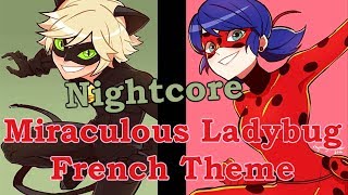 Nightcore  Miraculous Ladybug Theme French [upl. by Darrelle642]