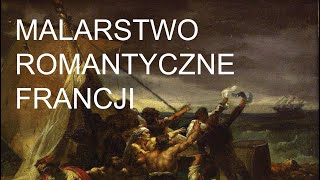 Malarstwo romantyczne Francji [upl. by Everard]