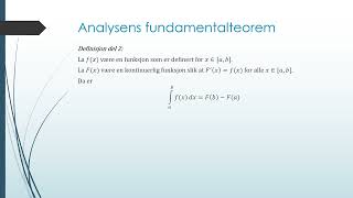 Analysens fundamentalteorem [upl. by Gallagher]