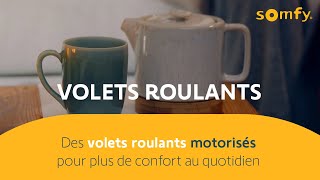 Des volets roulants motorisés pour plus de confort au quotidien  Somfy [upl. by Yhprum624]