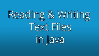 Reading and Writing Text Files in Java [upl. by Jeddy]