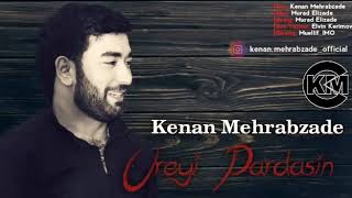 Kenan Mehrabzade  Ureyi Partdasin  Azeri Music OFFICIAL [upl. by Caton]