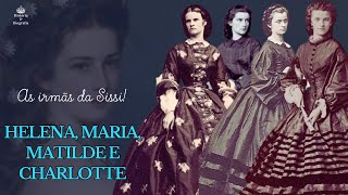 Maria sophia e Matilde  As irmãs da imperatriz Sissi A Rainha de Nápoles e a Condessa de Trani [upl. by Fulmis]