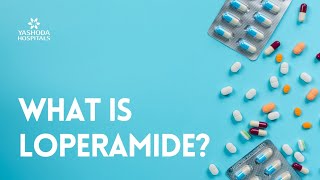 What is Loperamide [upl. by Antony]