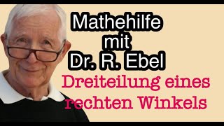 Dreiteilung eines rechten Winkels [upl. by Ailemac737]