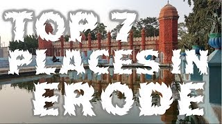 Top Seven Tourist Places To Visit In Erode  TamilNadu [upl. by Helli]