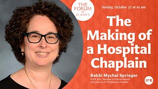 The Making of a Hospital Chaplain  The Forum at St Barts [upl. by Iru]