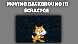 Scratch Tutorials  How to make a scrolling background [upl. by Tillio]