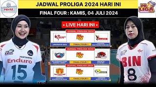 Jadwal Proliga 2024 Hari ini  Kamis 4 Juli 2024  Final Four Proliga 2024  Live MojiTv [upl. by Welsh977]