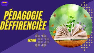 Résumé de pédagogie différenciée [upl. by Ahsimaj]