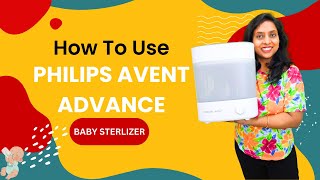 How to Use Philips Avent Advanced Bottle Sterilizer  3In1 Steam Sterilizer Demo [upl. by Frost402]