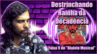 Afonso Fonseca destrinchando Rainha da Decadência [upl. by Mena284]