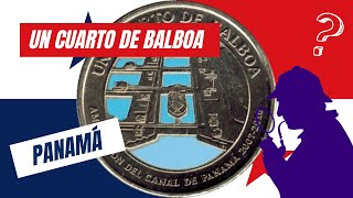 Moneda de un cuarto de Balboa de Panamá  Ampliación del canal de Panamá [upl. by Nosyarg]