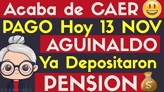 Ya CAYO AGUINALDO HOY 12 de NOV PENSIONADO Ya PUEDEN RETIRAR Su DINERO FELICIDADES [upl. by Mcferren]