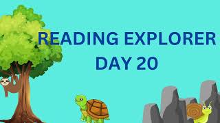 Reading Explorer DAY 20 [upl. by Jaban]