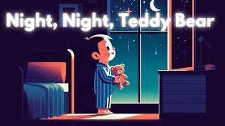 Storytime 🧸Night Night Teddy Bears 🧸 For Little One And Their Animal Kingdom Friends Go To Sleep [upl. by Zinnes]