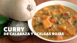 Curry de Calabaza y Acelgas Rojas  Receta Fácil Saludable y Vegana 🌱 [upl. by Ahsilra]