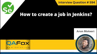 How to create a job in Jenkins Selenium Interview Question 594 [upl. by Levon]