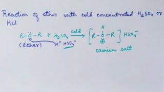 Reaction of ether with cold concentrated Sulphuric acid or Hydrochloric acid to give oxonium salt [upl. by Nnaoj]