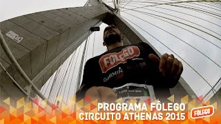 Programa Fôlego Circuito Athenas 2015 [upl. by Eniamaj]