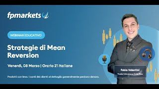 Strategie di Mean Reversion  FP Markets [upl. by Anidem233]