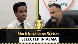 MOCK INTERVIEW S2 E30  Mohd Hassan Khan  SELECTED IN AEMA [upl. by Skantze314]