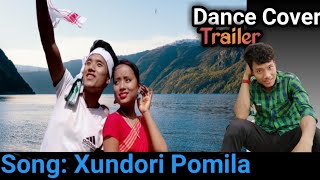 Xundori Pomila Beautiful Dance CoverDance Trailer New Assamese Song [upl. by Sioux]