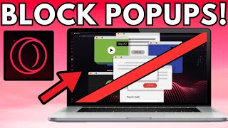 How To Block Pop Ups amp Redirects On Opera GX [upl. by Merl506]