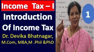 1 Introduction of Income Tax  Income Tax Subject [upl. by Barb947]