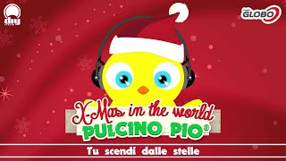 PULCINO PIO  Tu scendi dalle stelle Official [upl. by Irwinn]