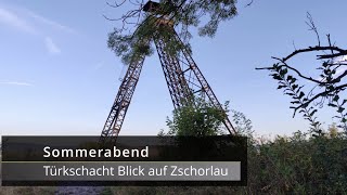 Sommerabend am Türkschacht in Zschorlau mit Blick auf das Dorf [upl. by Sirron]