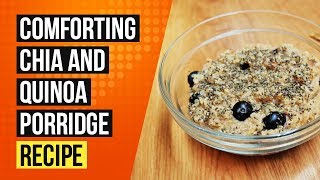 Chia Quinoa Porridge Recipe [upl. by Ahsita]