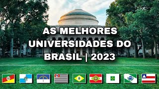 As 20 Melhores Universidades Do Brasil  2023 [upl. by Kurys]