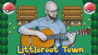 Pokemon  Littleroot Town Guitar Cover [upl. by Atkins356]