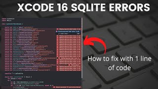 How to quickly solve XCODE 16 errors with SQLite DB [upl. by Aranahs]