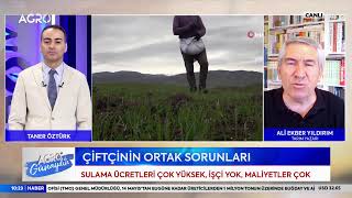 CANLI Çiftçinin Ortak Sorunları Sulama İşçi Bulamama ve Maliyet  Tarım Yazarı Ali Ekber Yıldırım [upl. by Downs]