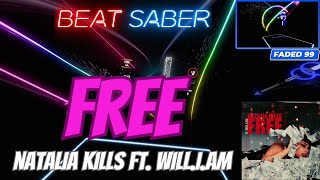 Beat Saber Free Natalia Kills ft william Expert  Made by me [upl. by Jaeger]