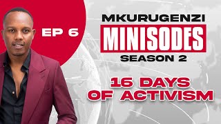 16 Days Of Activism  Mkurugenzi Minisodes 2 Ep 7 [upl. by Jerrilee48]