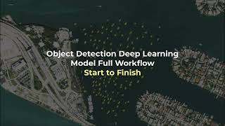 Deep Learning Object Detection Workflow in ArcGIS Pro [upl. by Louis]