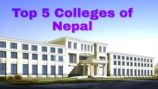 TOP 5 2 colleges of Nepal  2078 BS [upl. by Krum75]