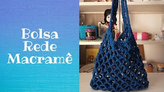 Bolsa de crochê Rede Macramê [upl. by Heidi]