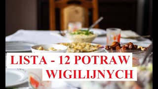 LISTA 12 Potraw WIGILIJNYCH [upl. by Adnilasor631]