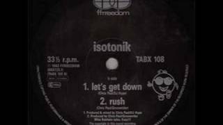 Isotonik  Lets Get Down FFRR 1992 [upl. by Conard869]