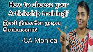 All about CA Articleship How to choose CA Articleship CA Monica தமிழ் [upl. by Tannen565]