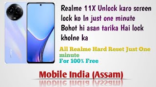 All Realme Hard Reset  Realme 11x Unlock  Realme ka lock kholo Sirf 2 minutes main [upl. by Trelu]