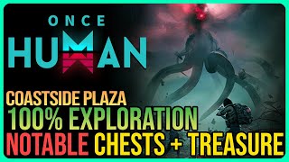 Coastside Plaza Exploration Once Human – Mysterious Treasure amp Crates [upl. by Koziel]