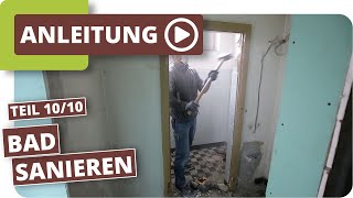 Badezimmer entkernen und renovieren  Altbausanierung Teil 1010 [upl. by Francene]