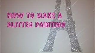 DIY Glitter Canvas [upl. by Ecreip]