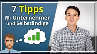 7 Wichtige TIPPS für Unternehmer amp Selbständige  Finanzfluss [upl. by Fabien]